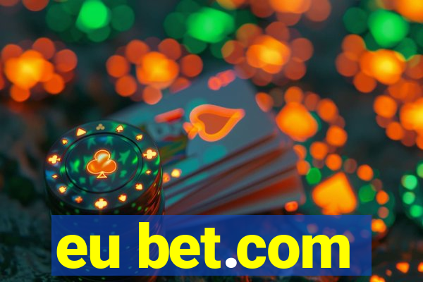 eu bet.com