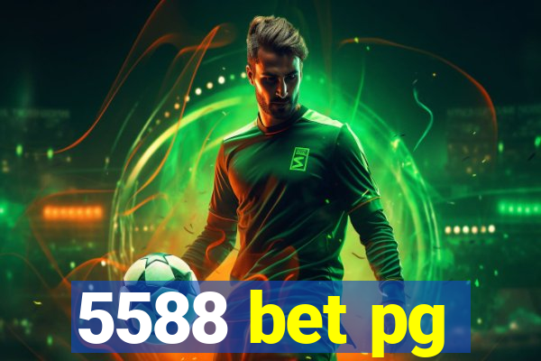 5588 bet pg