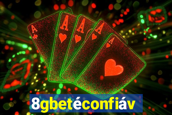 8gbetéconfiável