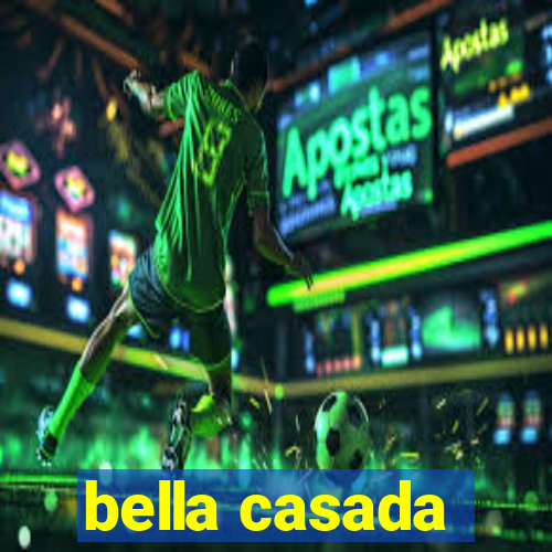 bella casada