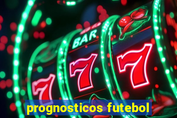 prognosticos futebol