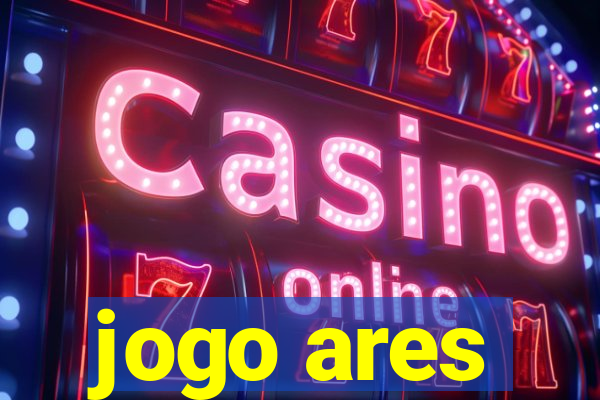 jogo ares