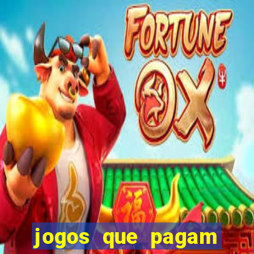 jogos que pagam dinheiro para jogar