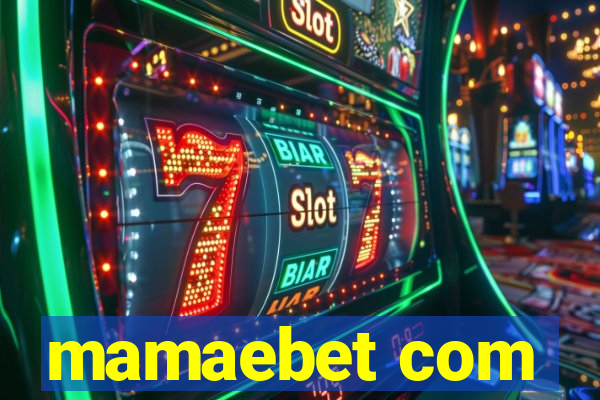mamaebet com