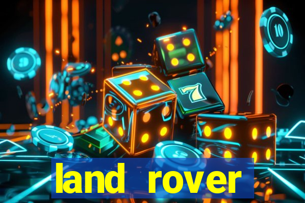 land rover plataforma de jogos