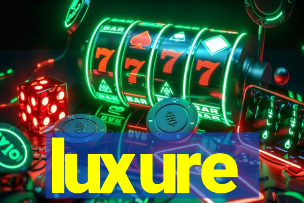 luxure