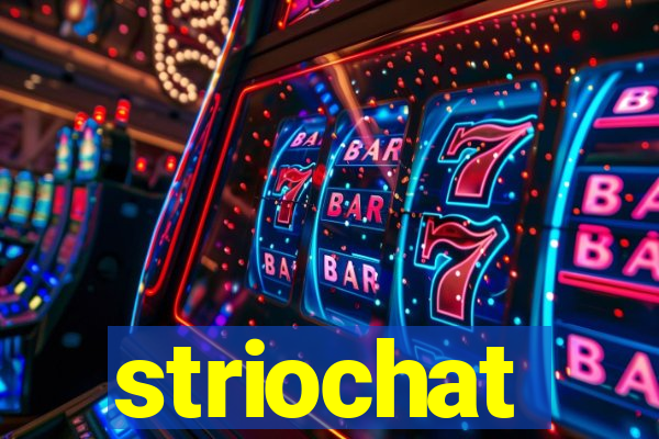 striochat