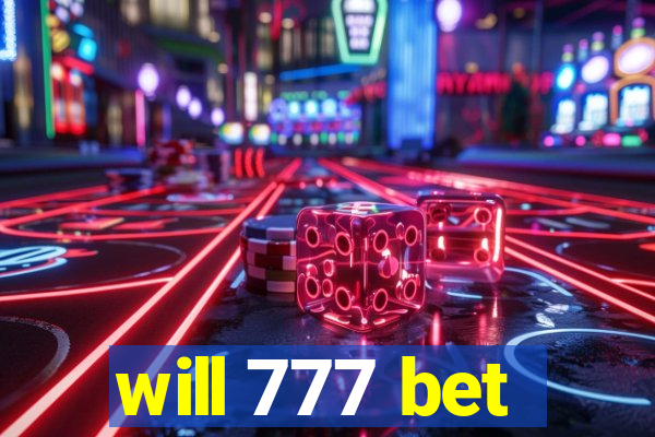 will 777 bet
