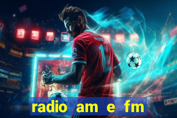 radio am e fm casas bahia