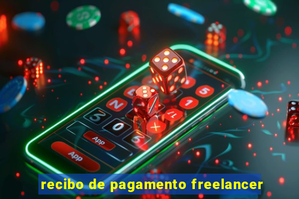 recibo de pagamento freelancer