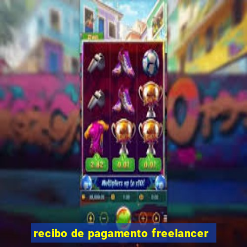 recibo de pagamento freelancer