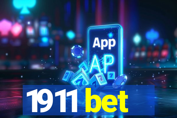1911 bet