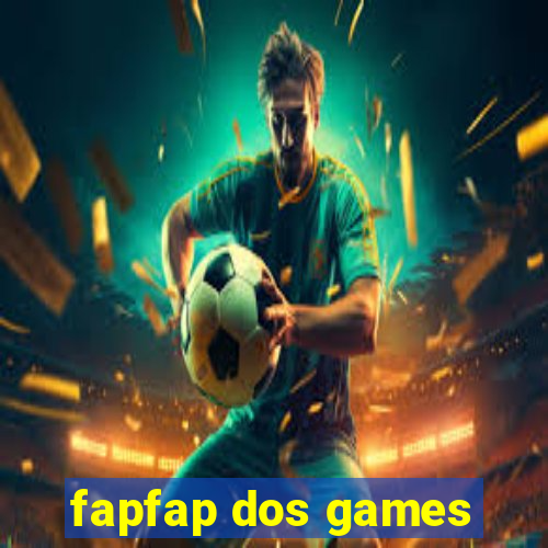 fapfap dos games