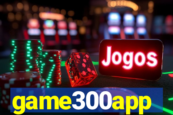 game300app