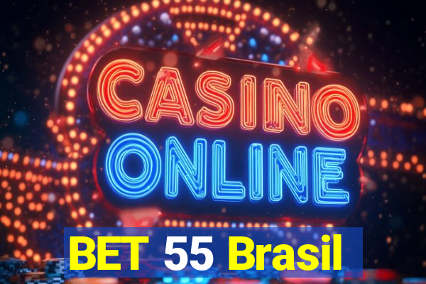 BET 55 Brasil