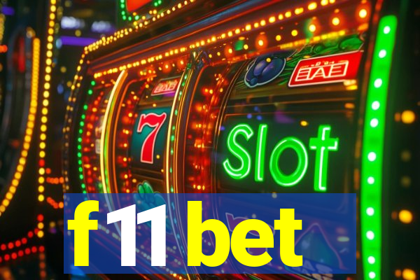 f11 bet