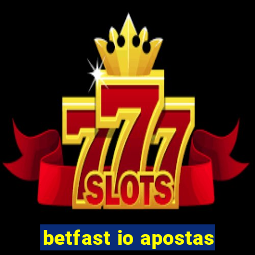 betfast io apostas