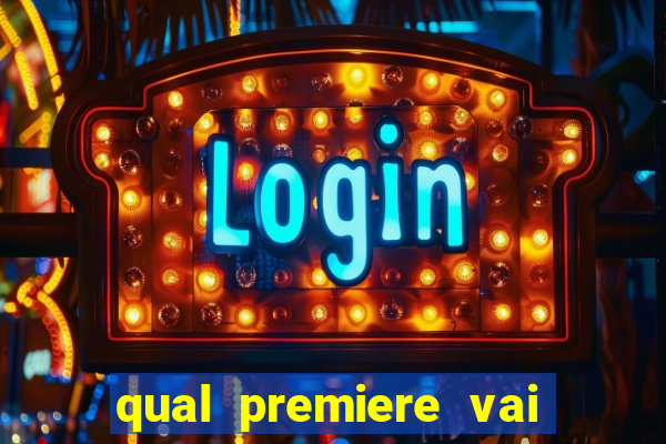 qual premiere vai passar o jogo do vasco