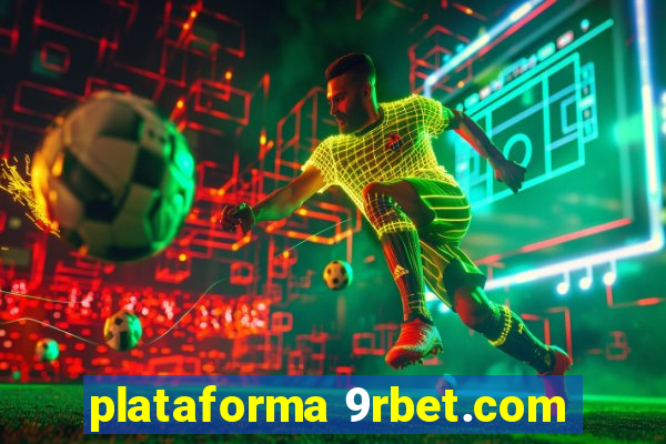 plataforma 9rbet.com