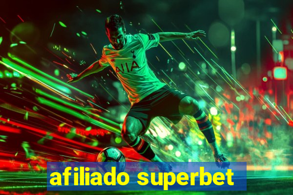 afiliado superbet