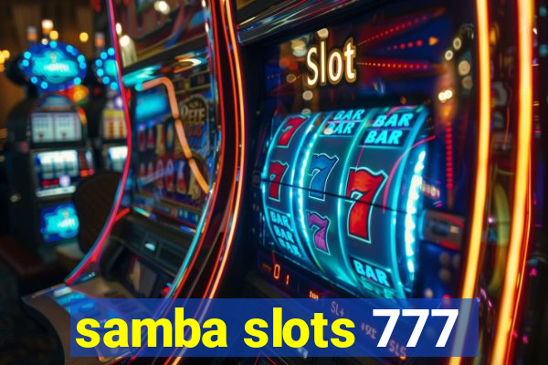 samba slots 777