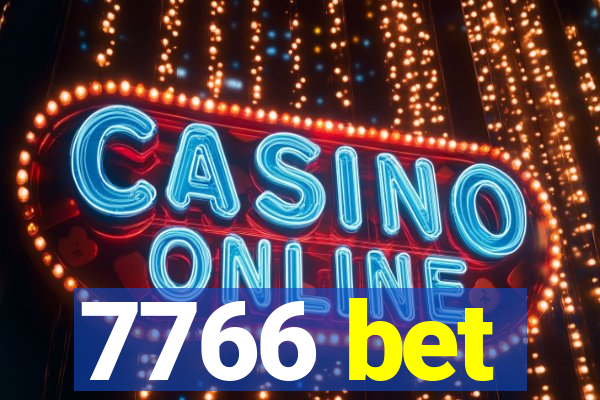 7766 bet