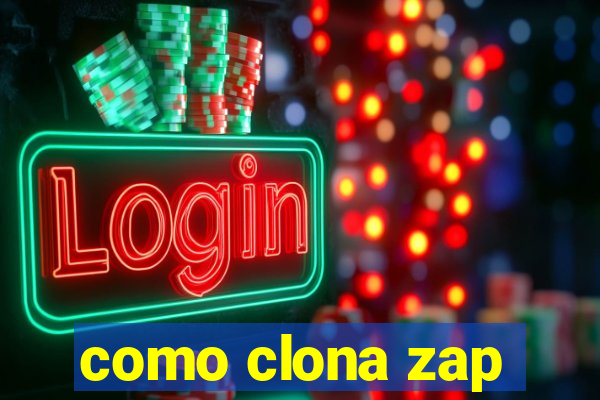 como clona zap