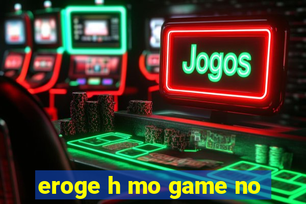 eroge h mo game no