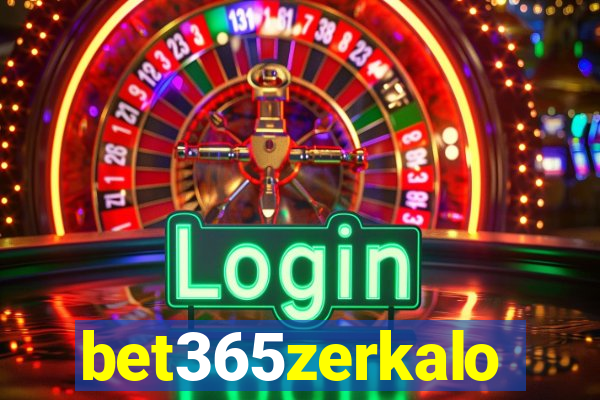 bet365zerkalo