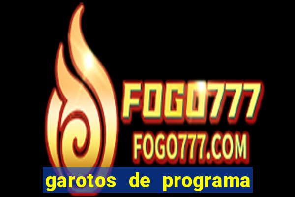 garotos de programa da zona leste
