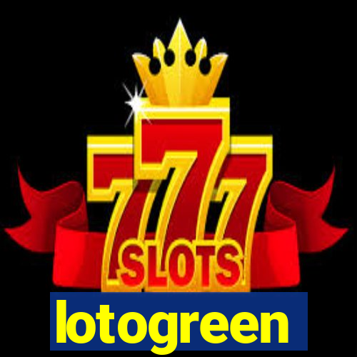 lotogreen