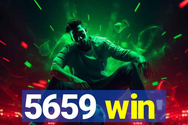 5659 win