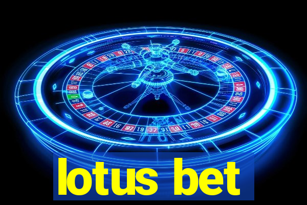 lotus bet