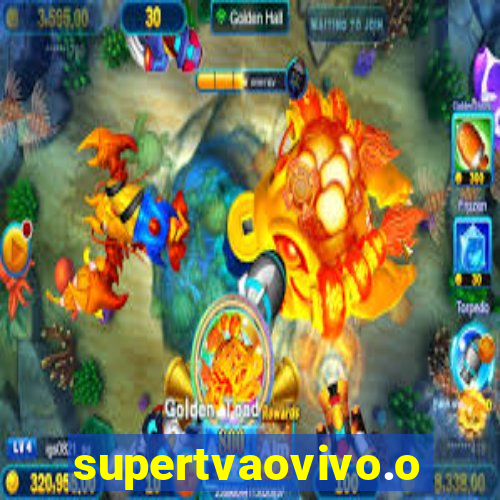 supertvaovivo.oi