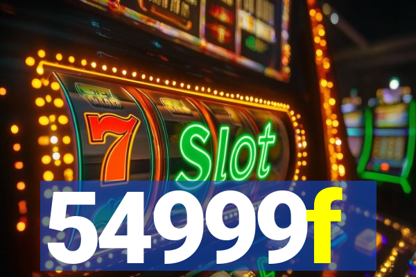 54999f