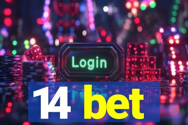 14 bet
