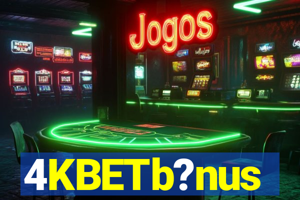 4KBETb?nus