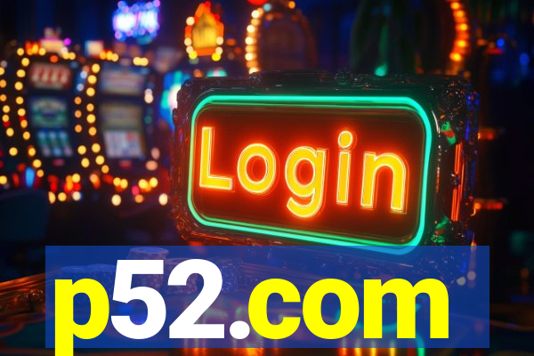 p52.com