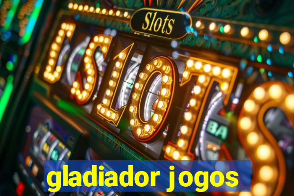 gladiador jogos
