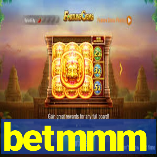 betmmm