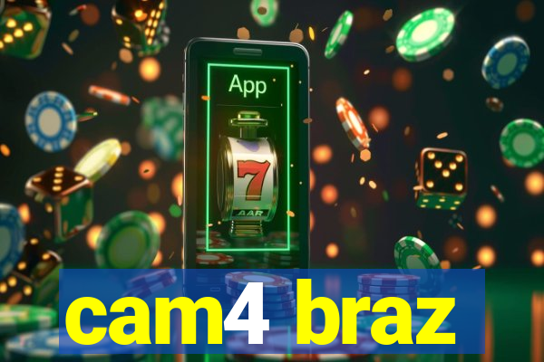 cam4 braz