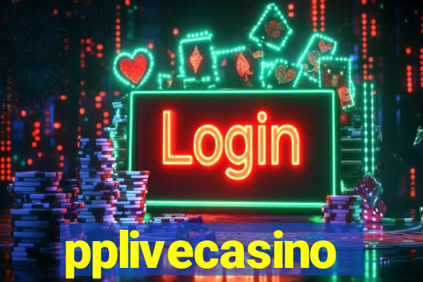 pplivecasino