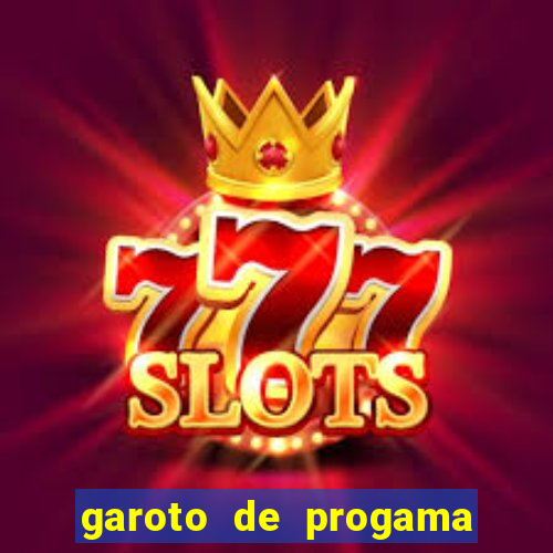 garoto de progama feira de santana