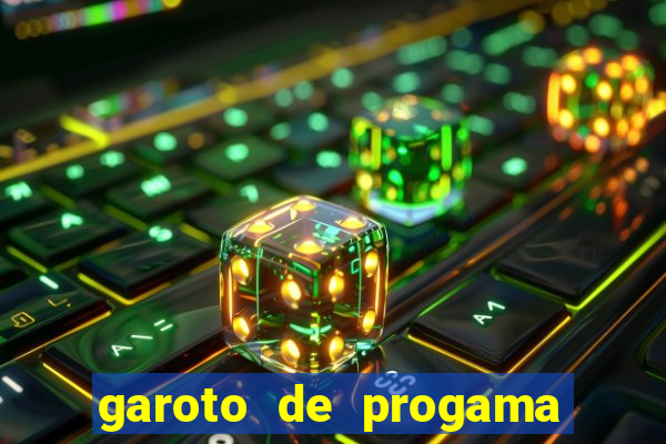 garoto de progama feira de santana