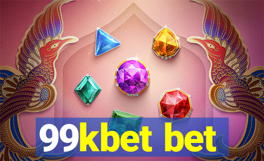 99kbet bet