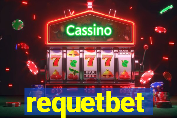 requetbet