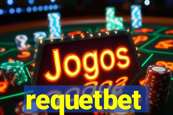 requetbet