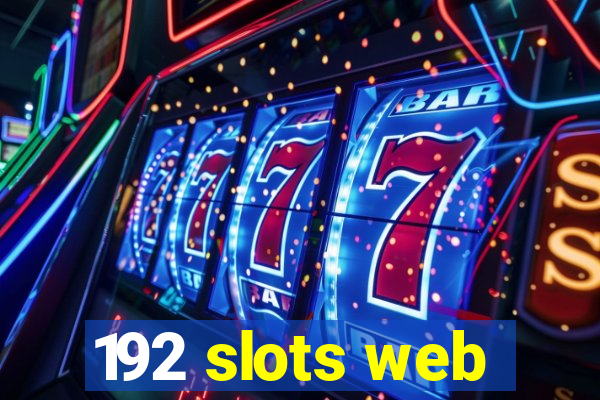 192 slots web