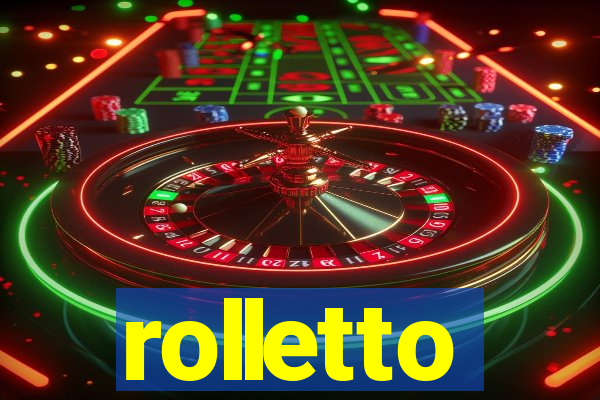 rolletto