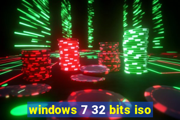 windows 7 32 bits iso